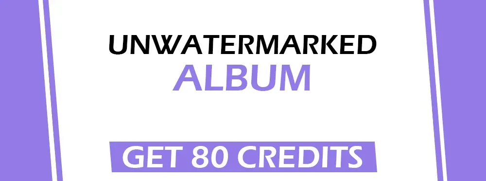 Unwatermarked Album - Get 80 Credits